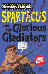 Spartacus and his Glorious Gladiators
