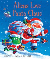 Aliens Love Panta Claus