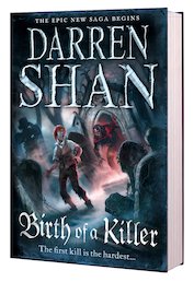 The Saga of Larten Crepsley: Birth of a Killer