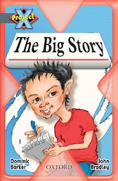 Project X: In the News - The Big Story