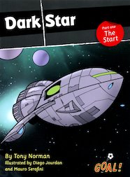 Goal! Dark Star: Part One - The Start