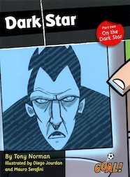 Goal! Dark Star: Part Two - On the Dark Star