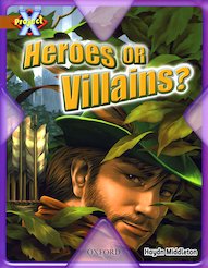 Project X: Heroes and Villains - Heroes or Villains?