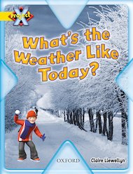 Project X: What's the Weather Like Today?