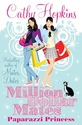 Million Dollar Mates: Paparazzi Princess