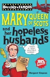 Mary Queen of Scots and her Hopeless Husbands
