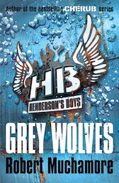 Henderson's Boys: Grey Wolves