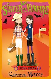 My Sister the Vampire: Lucky Break