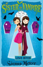 My Sister the Vampire: Love Bites