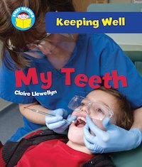 Keeping Well - My Teeth