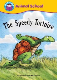 Animal School: The Speedy Tortoise