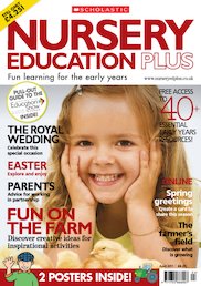 Nursery Education Plus Magazine – April 2011 Edition