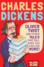 Charles Dickens: Oliver Twist and Other Tales That Will Make You Ask For More!