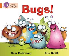 Bugs! (Book Band Orange/6)