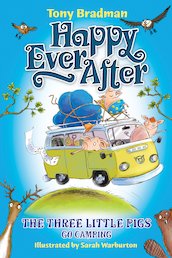 Happy Ever After: The Three Little Pigs Go Camping