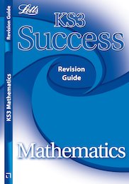 Letts KS3 Success Revision Guide: Mathematics