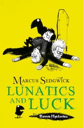 Lunatics and Luck