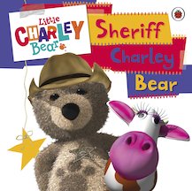 Little Charley Bear: Sheriff Charley Bear