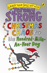 Christmas Chaos for the Hundred-Mile-An-Hour Dog