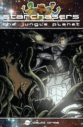 Starchasers and the Jungle Planet