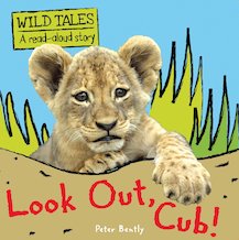 Wild Tales: Look Out, Cub!