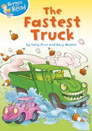 Rhymes to Read: The Fastest Truck