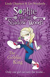 Sophie and the Shadow Woods: The Goblin King
