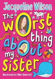The Worst Thing About My Sister (Hardback)