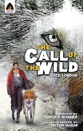 The Call of the Wild: Graphic Novel