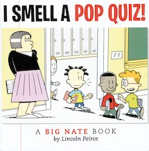 Big Nate: I Smell a Pop Quiz!