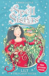 Spell Sisters: Lily the Forest Sister