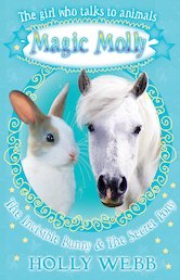 Magic Molly: The Invisible Bunny and The Secret Pony