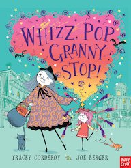 Whizz, Pop, Granny Stop!