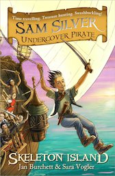 Sam Silver, Undercover Pirate: Skeleton Island
