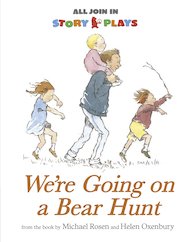 All Join In Story Plays: We're Going on a Bear Hunt