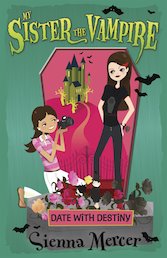 My Sister the Vampire: Date With Destiny