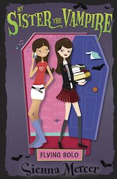 My Sister the Vampire: Flying Solo