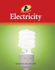 The Science Detective Investigates: Electricity