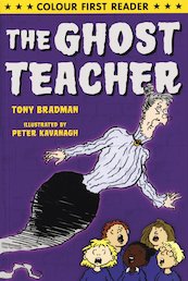 Colour First Reader: The Ghost Teacher