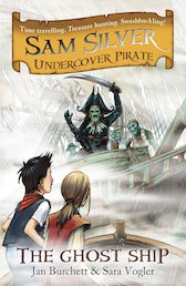 Sam Silver, Undercover Pirate: The Ghost Ship