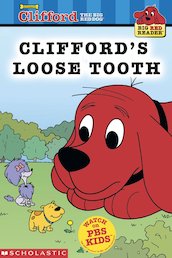 Clifford Big Red Reader: Clifford's Loose Tooth