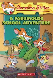 Geronimo Stilton: A Fabumouse School Adventure