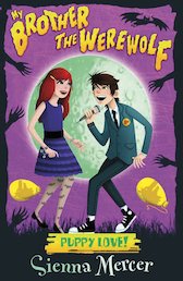 My Brother the Werewolf: Puppy Love!