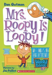 My Weird School: Miss Roopy is Loopy!