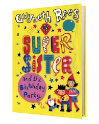 My Super Sister and the Birthday Party