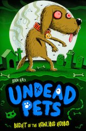 Undead Pets: Night of the Howling Hound