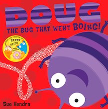 Doug the Bug That Went Boing!