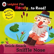 Ladybird I'm Ready to Read: Snick-Snack Sniffle-Nose