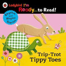 Ladybird I'm Ready to Read: Trip-Trot Tippy-Toes