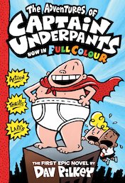 The Adventures of Captain Underpants (Colour Edition)
